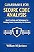 Guardrails for Secure Code Analysis: Best Practices and Techniques for Building Robust, Vulnerability-Free Software