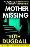 Mother Missing: D...