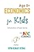 ECONOMICS FOR KIDS: A Fun Guide to Economics and Finance (Vipinancy: The Curious Minds Collection)