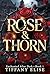 Rose & Thorn (Enchanted After Dark Book 1)