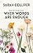 When Words Are Enough