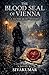The blood seal of vienna