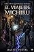 El Viaje de Michiru : Libro 1 saga El Renacer del Brujo (Spanish Edition)
