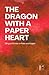 The Dragon with a Paper Heart: Bilingual Stories in Polish and English