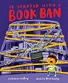 It Started with a Book Ban
