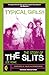 Typical Girls?: The Story of the Slits (Omnibus Remastered)