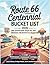 Route 66 Centennial Bucket List 2026: 100 Unmissable Stops for the Ultimate All-American Road Trip from Chicago to Santa Monica — Iconic Diners, Vintage Motels, Neon Landmarks & Hidden Gems