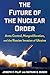 The Future of the Nuclear Order: Arms Control, Nonproliferation, and the Russian Invasion of Ukraine