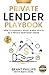 Private Lender Playbook, 2n...