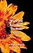 Where The Roots Burn, The Petals Glow