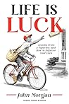 Life is Luck