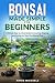 Bonsai Made Simple For Begi...