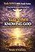 YADA YHWH: KNOWING GOD: Kno...