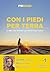 Con i piedi per terra: Il g...