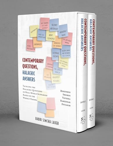 Contemporary Questions, Halachic Answers: Tackling the Halachic questions of real-world scenarios based on the weekly Parsha (Hardcover)