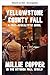 YELLOWSTONE COUNTY: UNTERGANG (In der Oktoberfall-Welt) (German Edition)