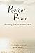 Perfect Peace: No matter what