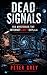 Dead Signals: Six Mysteries...