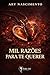 Mil razões para te querer (Italian Edition)