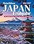 Reiseführer Japan - frühjahr 2026–2027: Kirschblüte in Tokio, Kyoto, Osaka und am Fuji – Reiserouten, Tagesausflüge und praktische Planung für ... ... für Kreuzfahrtreisende™) (German Edition)