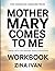 THE ESSENTIAL WISDOM FROM MOTHER MARY COMES TO ME: CANDID PATH FOR ORIGINAL BOOK’S EDUCATION