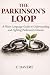 The Parkinson's Loop: A Pla...