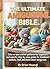 THE ULTIMATE AMIGURUMI BIBLE.: Cute No-Sew Crochet Patterns for Beginners and Experts: Step-by-Step Guides for Handmade Animals, Food, and Home Decor Amigurumi.