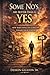Some No’s are better than a Yes
