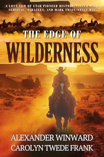 The Edge of Wilderness (Kindle Edition)