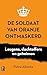 De Soldaat van Oranje ontmaskerd: Leugens, slachtoffers en geheimen (Dutch Edition)