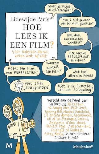 Hoe lees ik een film?: Voor iedereen die wil weten wat hij ziet (Dutch Edition)