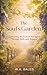 The Soul's Garden: Cultivating the Fruit of the Spirit through Faith & Science (Truth in Design)