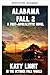 ALABAMA UNTERGANG 2 (In der Oktoberfall-Welt) by Katy Light