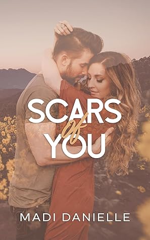 Scars of You (Amity, #2)