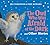 The Owl Who Was Afraid of the Dark and Other Stories: A new bumper collection of children’s illustrated picture book stories for 2026
