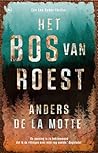 Het Bos van Roest...