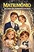 MATRIMÔNIO: UM AMOR QUE PERMANECE EM DEUS (OS SACRAMENTOS - COM NINA E TÉO) (Portuguese Edition)