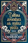 L'ultima avventura della regina pirata (Italian Edition)