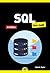 SQL pour les Nuls poche - 5e édition, SGBD, base de données, sql, dynamic sql, requete, DML, DDL (Poche pour les nuls) (French Edition)
