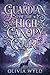 Guardian of the High Canopy Court: A Hidden Magic Romantasy