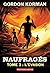 Naufragés: N° 3 - l'Évasion (Island Trilogy (Korman)) (French Edition)
