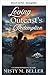 Liebe und Erlösung für den Verstoßenen (Der Ruf des Felsengebirges 6) (German Edition)