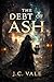 The Debt of Ash