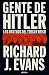 Gente de Hitler: Los rostro...