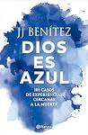 Dios es azul: 101...