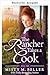 Der Rancher und seine Köchin (Texas-Rancher-Trilogie 1) (German Edition)