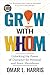 Grow With W.H.O.M.  by Omar L. Harris