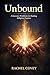 Unbound: A Recovery Workbook for Healing Religious Trauma