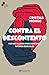 Contra el descontento: Por una alianza para construir futuros deseables. Premio Paidós 2026 / Against Discontent: Building Desirable Futures (An Essay) (Spanish Edition)