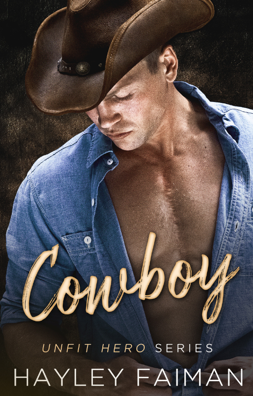 Cowboy (Unfit Hero, #5)